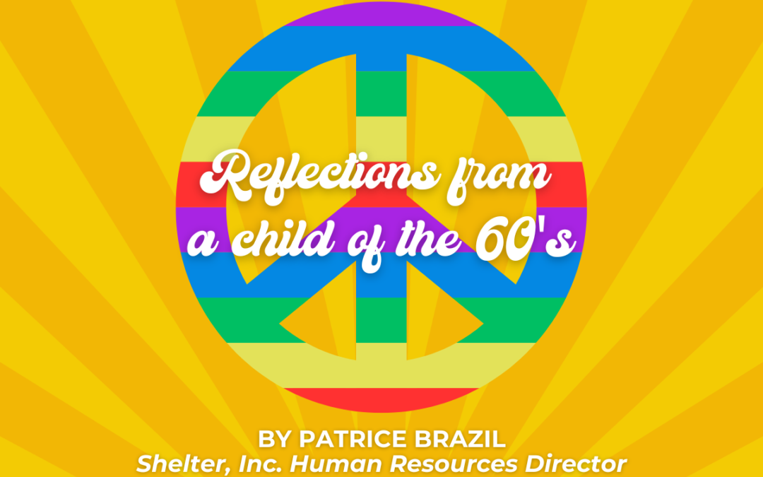 Celebrating Pride Month: Reflections from a Child of the 60’s